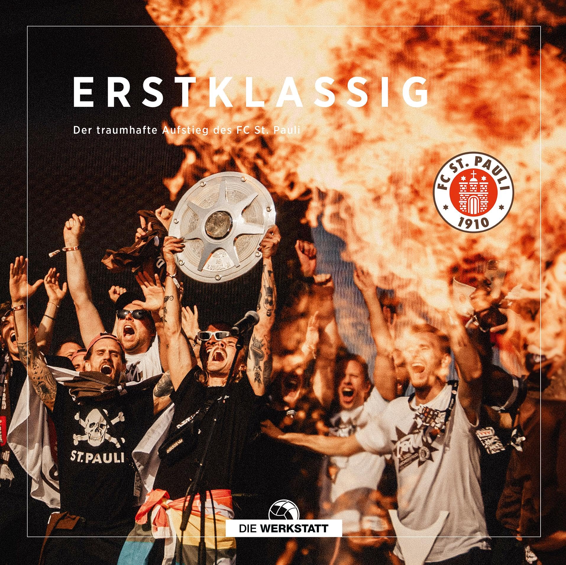 Erstklassig FC St. Pauli: Der traumhafte Aufstieg des FC St. Pauli - Preis vom 09.10.2026 07:28:09 h
