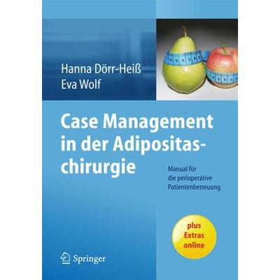 Case Management in der Adipositaschirurgie, Taschenbuch von , Springer Berlin, 978-3-662-43476-5
