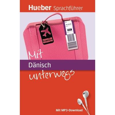Mit Dänisch unterwegs, Set von Juliane Forssmann,Ilona Hards, Hueber, 978-3-19-009719-7