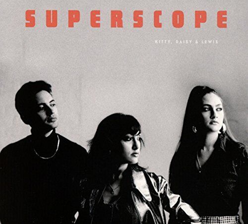 Kitty, Daisy & Lewis - Superscope - Preis vom 10.10.2026 11:48:34 h
