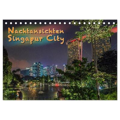 Nachtansichten Singapur City (Tischkalender 2027 DIN A5 quer), CALVENDO Monatskalender