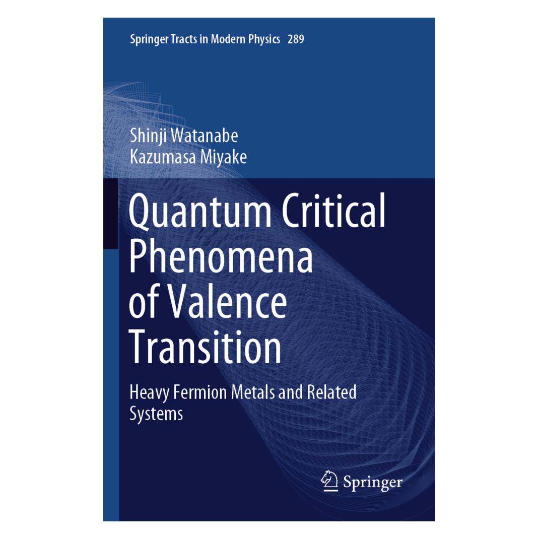 Springer Quantum Critical Phenomena of Valence Transition (Englisch, Softcover, Kazumasa Miyake, Shinji Watanabe) (57180705)