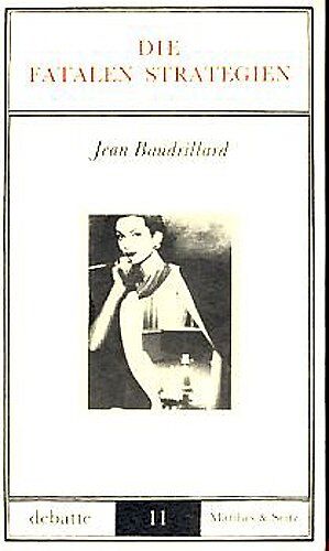 Jean Baudrillard - Die fatalen Strategien - Preis vom 12.10.2026 11:37:12 h