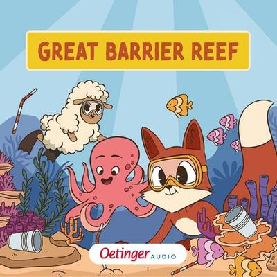 Rund um die Welt mit Fuchs und Schaf 2. Great Barrier Reef - Fox and Sheep, Audio, 9783837390339