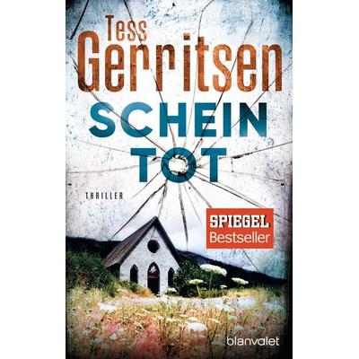 Scheintot, Taschenbuch von Tess Gerritsen, Blanvalet, 978-3-7341-0624-8