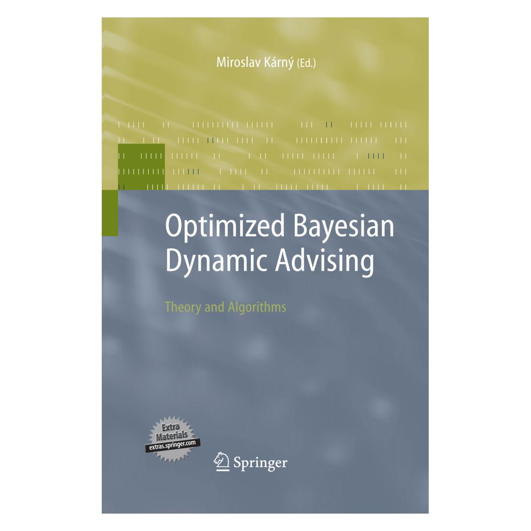 Springer Optimized Bayesian Dynamic Advising (Englisch, Softcover, Miroslav Karny) (55573559)