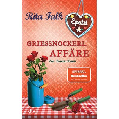 Grießnockerlaffäre / Franz Eberhofer Band 4, Taschenbuch von Rita Falk, dtv, 978-3-423-21498-8