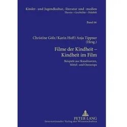 Filme der Kindheit - Kindheit im Film, Fachbücher von Karin Hoff, Anja Tippner, Christine Gölz