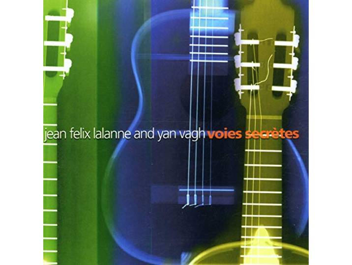 Jean-Felix & Yan Vagh Lalanne - Voies Secretes