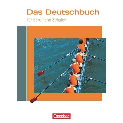 Das Deutschbuch für berufliche Schulen - Deutsch, Taschenbuch von Martina Schulz-Hamann,Barbara Siebert,Nicole Kaufmann,Olga Lentge,Regine Kirtschig,