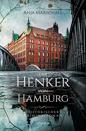 Anja Marschall - Der Henker von Hamburg: Historischer Kriminalroman (Hauke Sötje) - Preis vom 07.10.2026 11:45:10 h