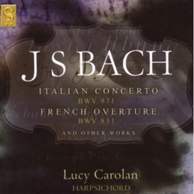Italienisches Konzert/Chromatische Fanta - Lucy Carolan, CD