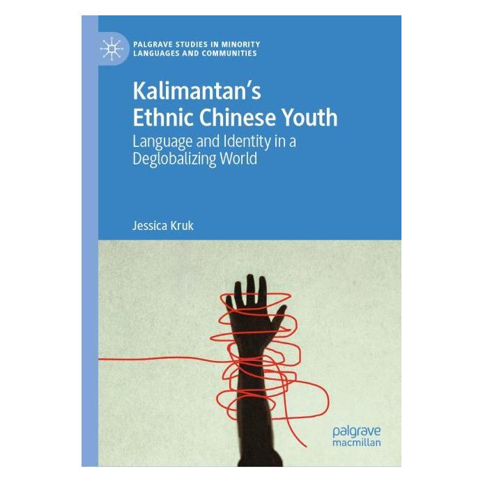 Springer Kalimantan's Ethnic Chinese Youth (Englisch, Hardcover, Jessica Kruk) (59044104)