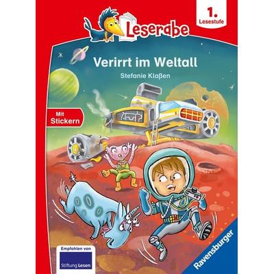 Leserabe 1. Lesestufe - Verirrt im Weltall, Gebundene Ausgabe von Stefanie Klassen, Ravensburger Verlag GmbH, 978-3-473-46447-0