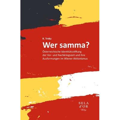 Wer samma?, Taschenbuch von K. Trnka, Epubli, 978-3-7549-3617-7