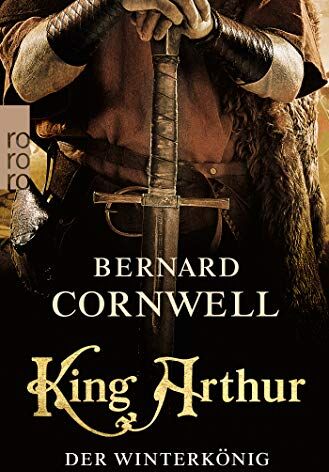 Bernard Cornwell - King Arthur: Der Winterkönig (Die Artus-Chroniken, Band 1) - Preis vom 11.10.2026 03:10:56 h