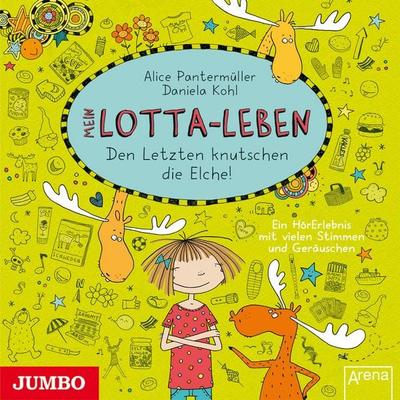 Mein Lotta-Leben. Den Letzten knutschen die Elche! [Band 6] - Alice Pantermüller, Audio, 4064067306341