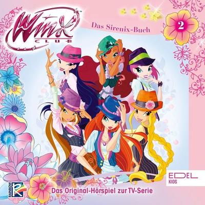 Folge 2: Rückkehr nach Alfea / Das Sirenix Buch (Das Original-Hörspiel zur TV-Serie) - Thomas Karallus, Audio, 4029759166498
