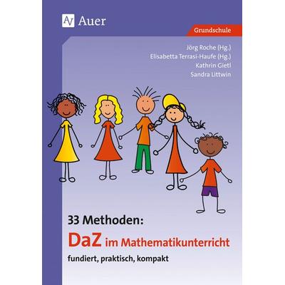 33 Methoden DaZ im Mathematikunterricht, Geheftet von Elisabetta Terrasi-Haufe,Kathrin Gietl,Jörg Roche,Sandra Littwin, Auer Verlag in der AAP