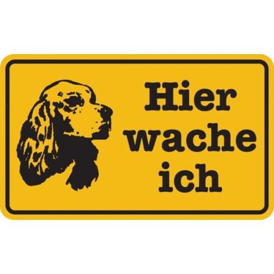 Hinweisschild, Hier wache ich, Aluminium, 120 x 200 mm - 200x120x0.45 mm Aluminium geprägt
