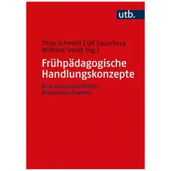 Frühpädagogische Handlungskonzepte, Fachbücher von Ulf Sauerbrey, Wilfried Smidt, Thilo Schmidt