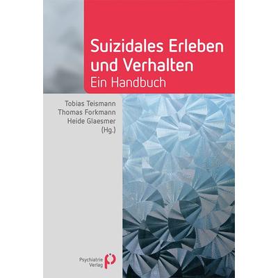 Suizidales Erleben und Verhalten, Gebundene Ausgabe von , Psychiatrie Verlag, 978-3-96605-028-9