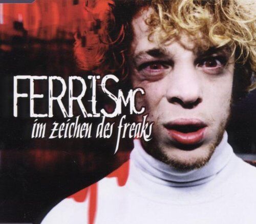 Ferris Mc - Im Zeichen des Freaks - Preis vom 11.10.2026 23:13:37 h