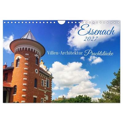 Eisenach Villen-Architektur Prachtstücke (Wandkalender 2027 DIN A4 quer), CALVENDO Monatskalender