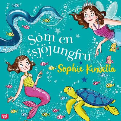 Som en sjöjungfru - Sophie Kinsella, Audio, 9789179415396