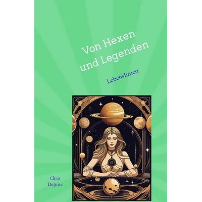 Krimi / Von Hexen und Legenden, Taschenbuch von Chris Depine, Epubli, 978-3-565-33839-9