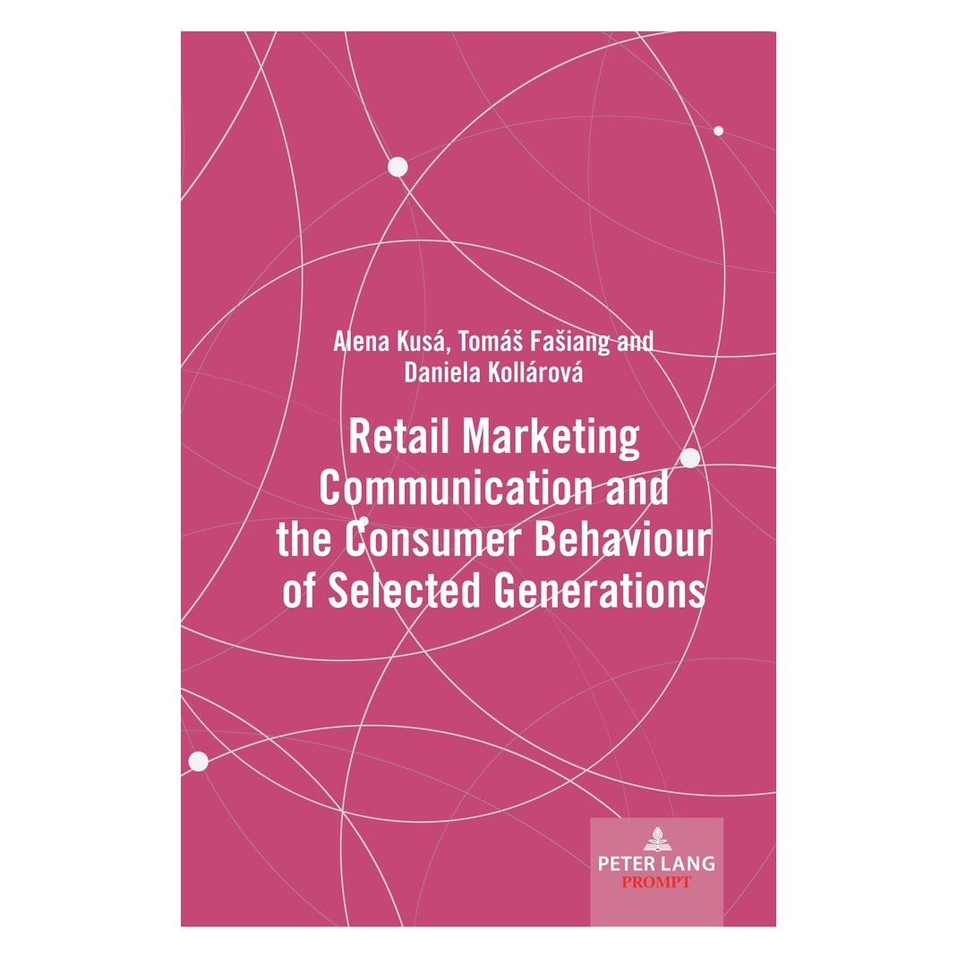 Peter Lang Kusá:Retail Marketing Communication and (Englisch, Hardcover, Alena Kusá, Daniela Kollárová, Daniela Kollrov, Tomás Fasiang, Toms Fasiang) (67751961)