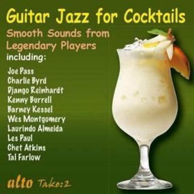 Guitar Jazz for Cocktails - Reinhardt,Burrell,Byrd,Montgomery,Atkins, CD