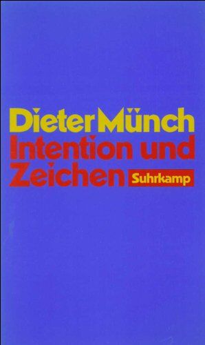 Dieter Münch - Intention und Zeichen: Untersuchungen zu Franz Brentano und zu Edmund Husserls Frühwerk - Preis vom 17.10.2026 19:25:27 h