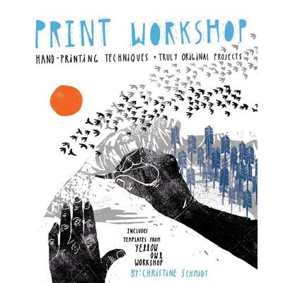 Print Workshop, Taschenbuch von Christine Schmidt, KNV Besorgung, 978-0-307-58654-4