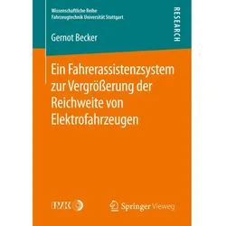 Ein Fahrerassistenzsystem zur Vergrösserung der Reichweite von Elektrofahrzeugen, Fachbücher von Gernot Becker
