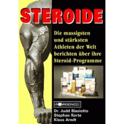 Steroide, Taschenbuch von Judd Biasiotto,Stephan Korte,Klaus Arndt, Novagenics, 978-3-929002-20-1