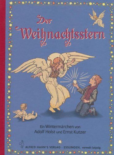 Adolf Holst - Der Weihnachtsstern: Ein Wintermärchen - Preis vom 09.10.2026 07:28:09 h