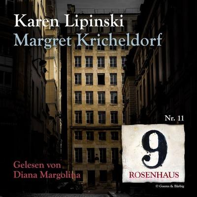 Karen Lipinsky - Rosenhaus 9 - Nr.11 - Margret Kricheldorf, Audio, 4064066779979