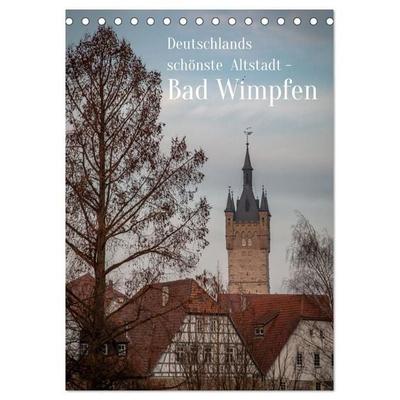 Deutschlands schönste Altstadt - Bad Wimpfen (Tischkalender 2027 DIN A5 hoch), CALVENDO Monatskalender