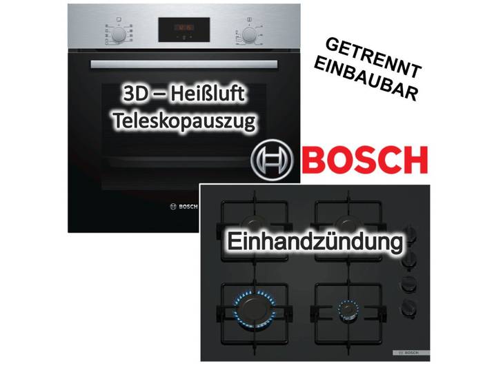 BOSCH Backofen-Set Backofen 3D Heißluft Teleskopauszug + Gaskochfeld 60cm Einhandzündung