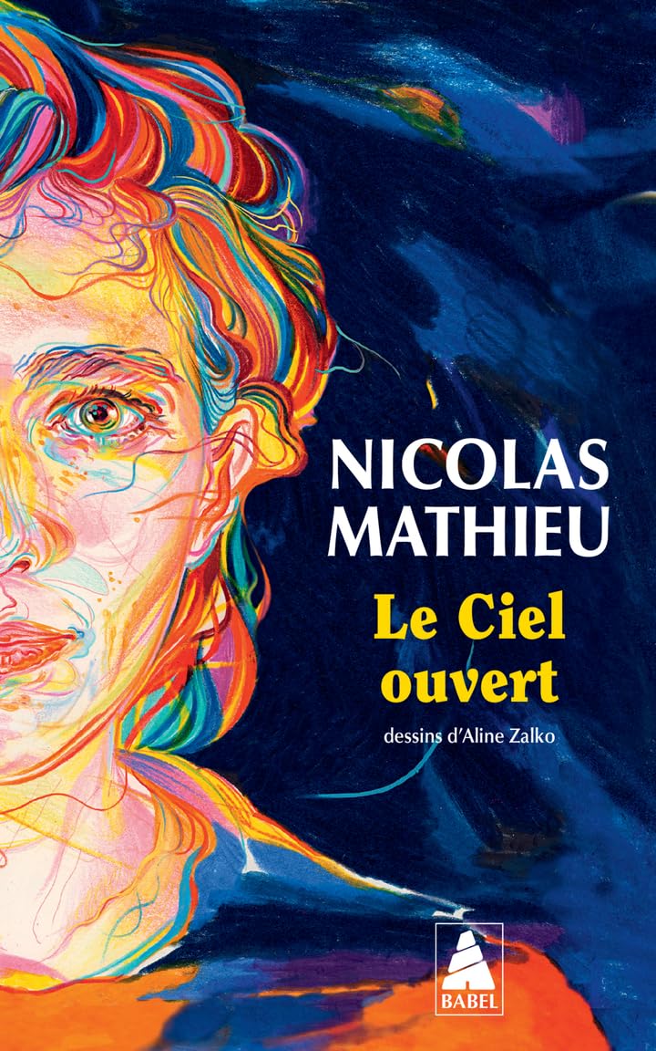 Nicolas Mathieu - Le ciel ouvert - Preis vom 09.10.2026 07:28:09 h