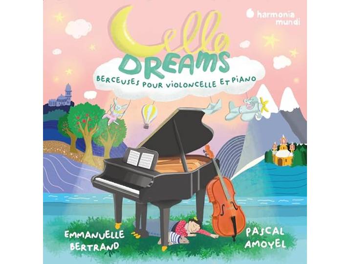 Cello Dreams. Berceuses Pour Violoncelle Et Piano