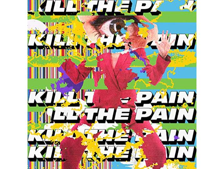 Kill the Pain