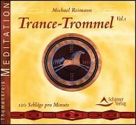 Michael Reimann - Trance-Trommel, Teil 1: 120 Schläge pro Minute - Preis vom 30.09.2026 09:01:18 h