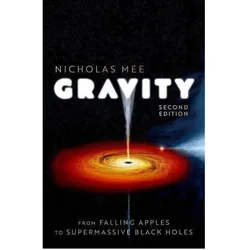 Gravity: From Falling Apples to Supermassive Black Holes, Fachbücher von Nicholas Mee