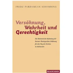 Versöhnung, Wahrheit und Gerechtigkeit, Fachbücher von Fridz Pardaean Sihombing