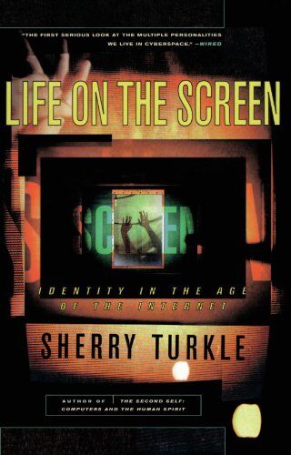 Sherry Turkle - Life on the Screen: Identity in the Age of the Internet - Preis vom 09.10.2026 07:28:09 h