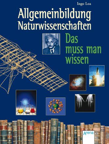 Ingo Loa - Allgemeinbildung - Naturwissenschaften - Das muss man wissen - Preis vom 17.10.2026 19:25:27 h