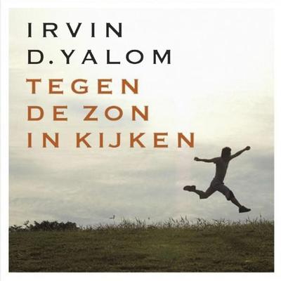 Tegen de zon in kijken - Irvin D. Yalom, Audio, 9789463631501
