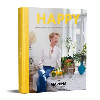 Happy, Gebundene Ausgabe von Martina Hohenlohe, KMH Media-Consulting, 978-3-9505094-1-0